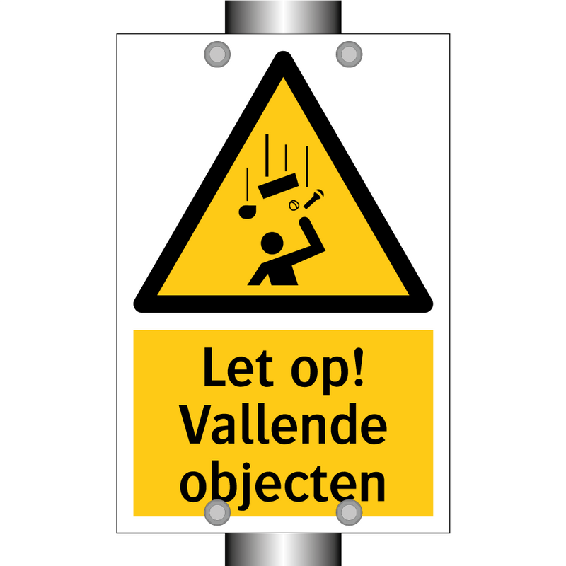 Let op! Vallende objecten