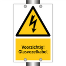 Voorzichtig! Glasvezelkabel