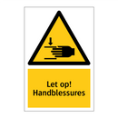 Let op! Handblessures