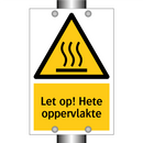 Let op! Hete oppervlakte