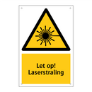 Let op! Laserstraling
