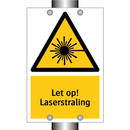 Let op! Laserstraling