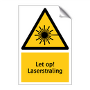 Let op! Laserstraling