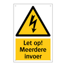 Let op! Meerdere invoer