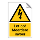 Let op! Meerdere invoer