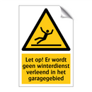 Let op! Er wordt geen winterdienst verleend in het garagegebied