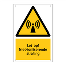 Let op! Niet-ioniserende straling