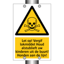 Let op! Vergif lokmiddel Houd alstublieft uw kinderen uit de buurt! Honden aan de lijn!