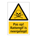 Pas op! Rattengif is neergelegd
