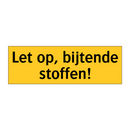 Let op, bijtende stoffen! & Let op, bijtende stoffen! & Let op, bijtende stoffen!