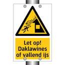 Let op! Daklawines of vallend ijs