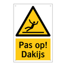 Pas op! Dakijs
