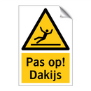 Pas op! Dakijs