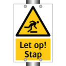Let op! Stap