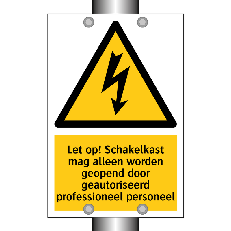 Let op! Schakelkast mag alleen worden geopend door geautoriseerd professioneel personeel