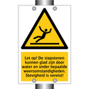 Let op! De stapstenen kunnen glad zijn door water en onder bepaalde weersomstandigheden. Stevigheid is vereist!