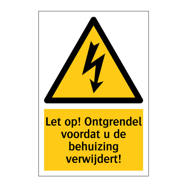 Let op! Ontgrendel voordat u de behuizing verwijdert!