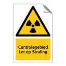 Controlegebied Let op Straling