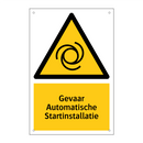 Gevaar Automatische Startinstallatie