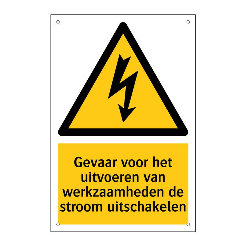 Gevaar voor het uitvoeren van werkzaamheden de stroom uitschakelen