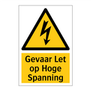 Gevaar Let op Hoge Spanning
