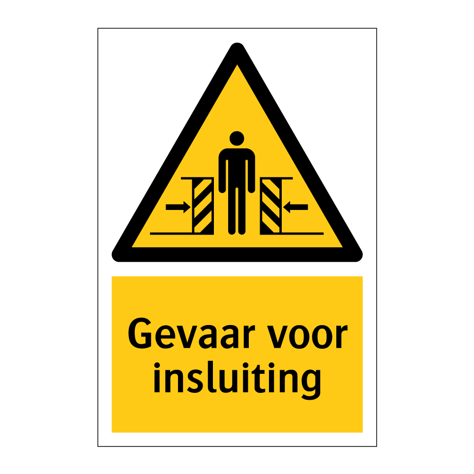 Koop Gevaar voor insluiting bord | SignOnline | NL-W5610