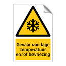 Gevaar van lage temperatuur en/of bevriezing