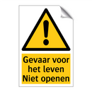 Gevaar voor het leven Niet openen