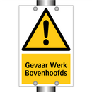 Gevaar Werk Bovenhoofds