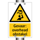 Gevaar: overhead obstakel