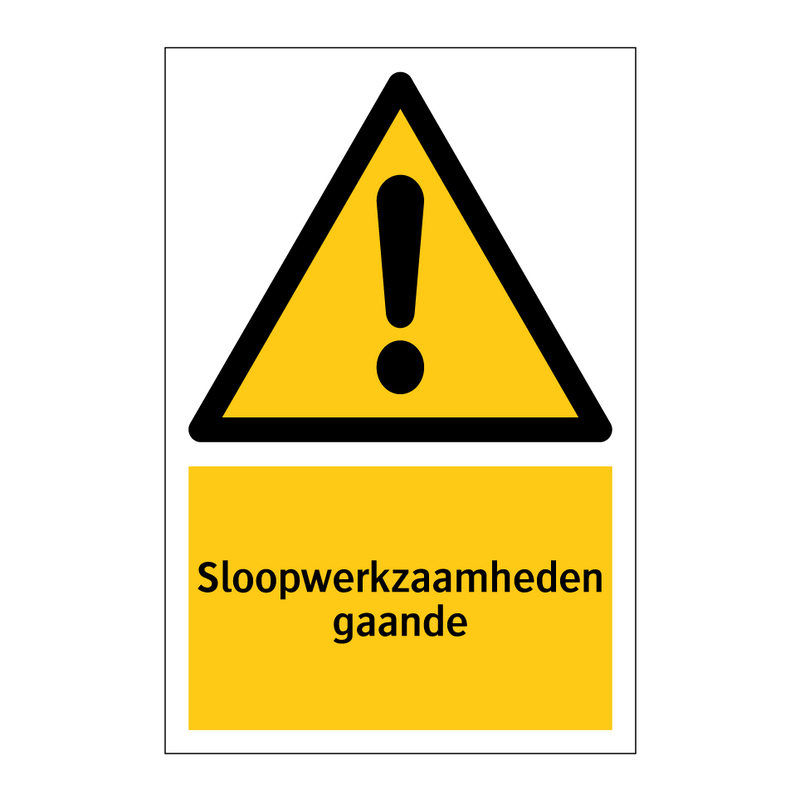 Sloopwerkzaamheden gaande & Sloopwerkzaamheden gaande & Sloopwerkzaamheden gaande
