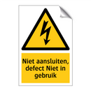 Niet aansluiten, defect Niet in gebruik & Niet aansluiten, defect Niet in gebruik