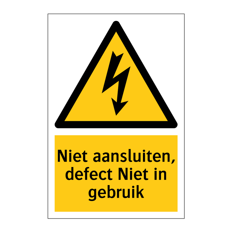 Niet aansluiten, defect Niet in gebruik & Niet aansluiten, defect Niet in gebruik