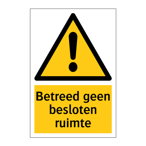 Betreed geen besloten ruimte & Betreed geen besloten ruimte & Betreed geen besloten ruimte