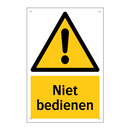 Niet bedienen & Niet bedienen & Niet bedienen & Niet bedienen & Niet bedienen & Niet bedienen