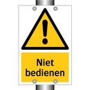 Niet bedienen & Niet bedienen & Niet bedienen & Niet bedienen & Niet bedienen
