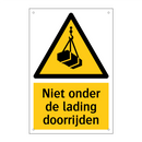 Niet onder de lading doorrijden & Niet onder de lading doorrijden & Niet onder de lading doorrijden