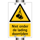 Niet onder de lading doorrijden & Niet onder de lading doorrijden & Niet onder de lading doorrijden