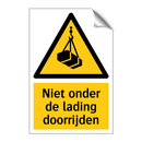 Niet onder de lading doorrijden & Niet onder de lading doorrijden & Niet onder de lading doorrijden
