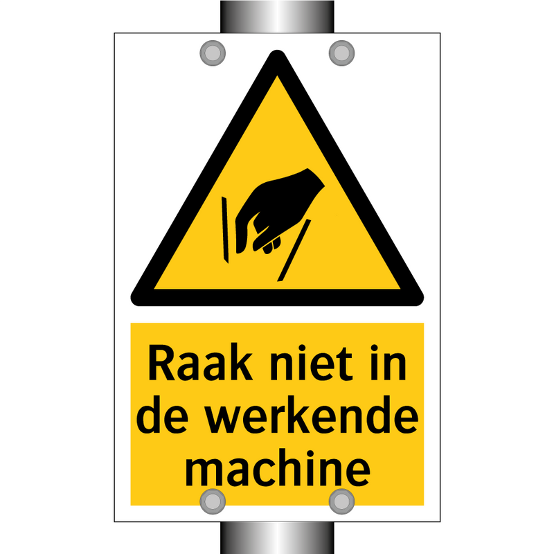 Raak niet in de werkende machine & Raak niet in de werkende machine