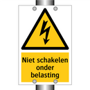 Niet schakelen onder belasting & Niet schakelen onder belasting & Niet schakelen onder belasting