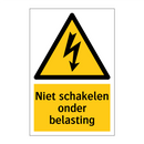 Niet schakelen onder belasting & Niet schakelen onder belasting & Niet schakelen onder belasting