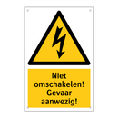 Niet omschakelen! Gevaar aanwezig! & Niet omschakelen! Gevaar aanwezig!
