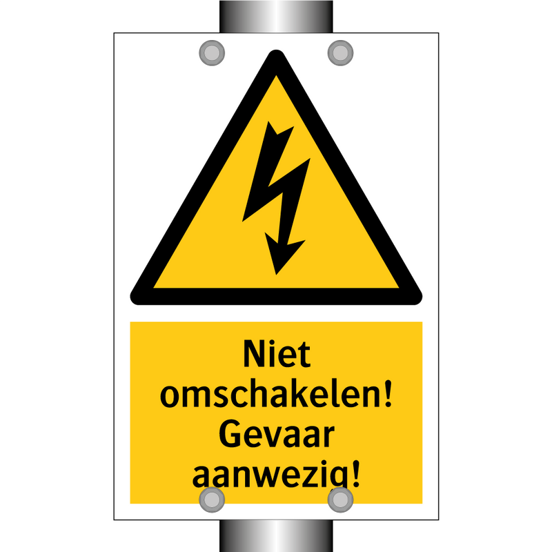 Niet omschakelen! Gevaar aanwezig! & Niet omschakelen! Gevaar aanwezig!