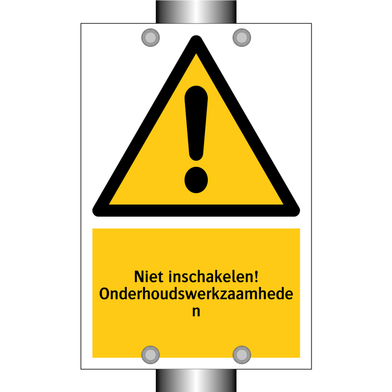 Niet inschakelen! Onderhoudswerkzaamheden & Niet inschakelen! Onderhoudswerkzaamheden