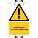 Gebruik geen USB-opslagapparaten & Gebruik geen USB-opslagapparaten