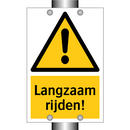 Langzaam rijden! & Langzaam rijden! & Langzaam rijden! & Langzaam rijden! & Langzaam rijden!