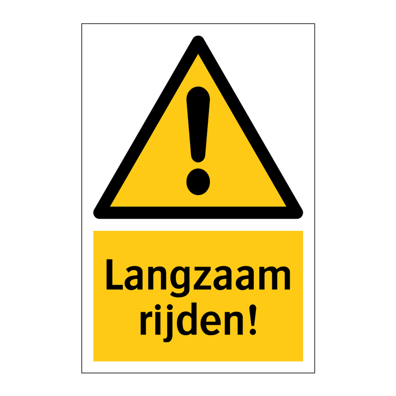 Langzaam rijden! & Langzaam rijden! & Langzaam rijden! & Langzaam rijden! & Langzaam rijden!