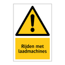 Rijden met laadmachines & Rijden met laadmachines & Rijden met laadmachines