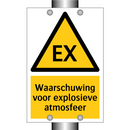 Waarschuwing voor explosieve atmosfeer & Waarschuwing voor explosieve atmosfeer